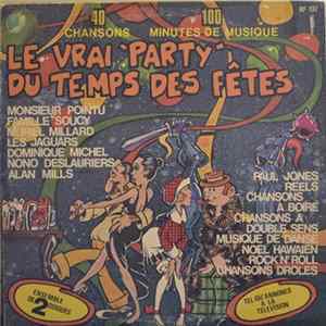 Various - Le Vrai 'Party' Du Temps Des Fêtes mp3