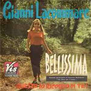 Gianni Lacommare - Bellissima mp3