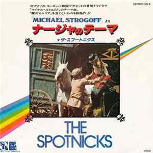 The Spotnicks - Nadjas' Theme (Michael Strogoff) mp3