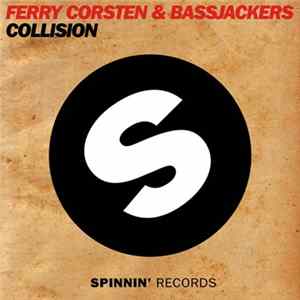 Ferry Corsten & Bassjackers - Collision mp3