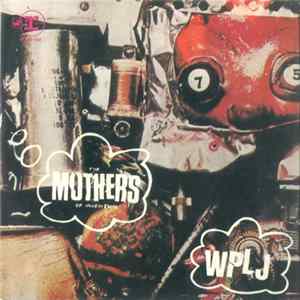 The Mothers Of Invention - W P L J / My Guitar mp3
