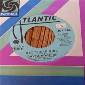 David Rogers - Hey There Girl mp3