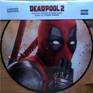 Tyler Bates - Deadpool 2: Original Motion Picture Score mp3