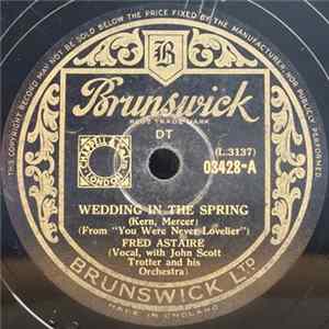 Fred Astaire - Wedding In The Spring / I'm Old Fashioned mp3