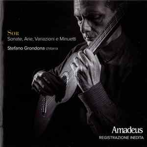 Sor - Stefano Grondona - Sonate, Arie, Variazioni e Minuetti mp3