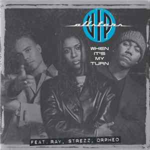 VIP Allstars Feat. Ray, Strezz , Orpheo - When It's My Turn mp3