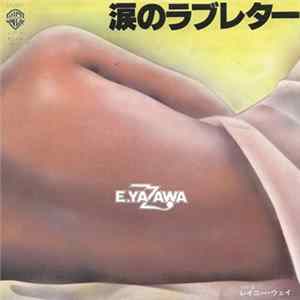 E. Yazawa - 涙のラブレター mp3