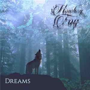 Howling In The Fog - Dreams mp3