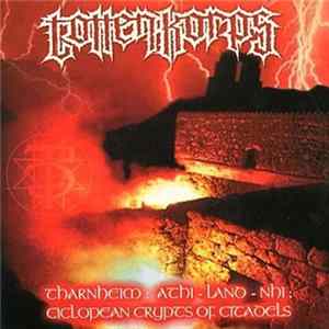 Totten Korps - Tharnheim: Athi-Land-Nhi; Ciclopean Crypts Of Citadels mp3