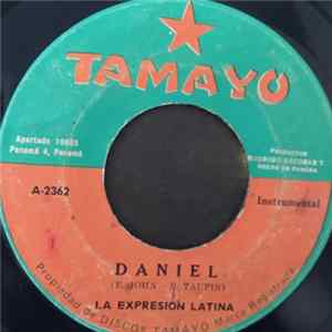 La Expresion Latina, Sentimiento Smith, Los Flamantes de Puerto Armuelles - Daniel / Llora Como Llore mp3