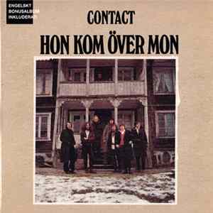 Contact - Hon Kom Över Mon mp3
