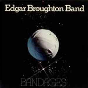 Edgar Broughton Band - Bandages mp3