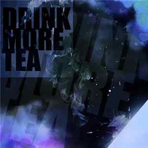 Hello Mellow - Drink More Tea mp3