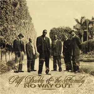 Puff Daddy & The Family - No Way Out mp3