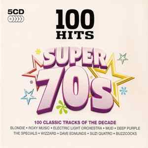 Various - 100 Hits Super 70s mp3