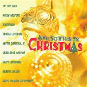Various - And So This Is Christmas mp3