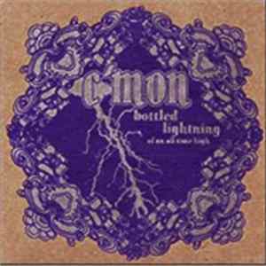 C'mon - Bottled Lightning Of An All Time High mp3