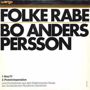 Folke Rabe / Bo Anders Persson - Was?? / Proteinimperialism mp3