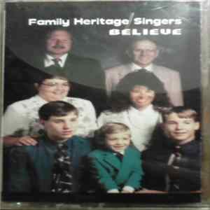 Family Heritage Singers - Believe mp3