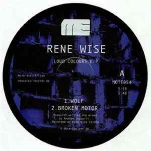 Rene Wise - Loud Colours EP mp3