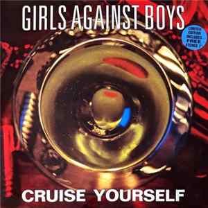 Girls Against Boys - Cruise Yourself mp3