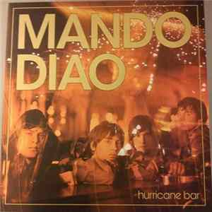 Mando Diao - Hurricane Bar mp3