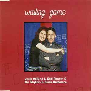 Jools Holland & Eddi Reader & The Rhythm & Blues Orchestra - Waiting Game mp3