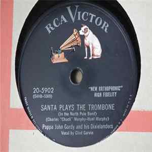 John Gordy - Santa Plays The Trombone / Oh Didn't He Ramble mp3