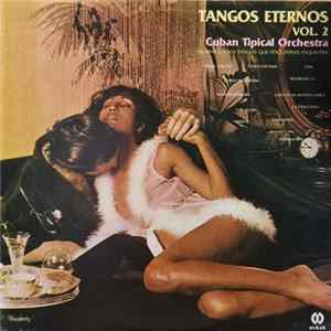 Cuban Tipical Orchestra - Tangos Eternos Vol.2 mp3