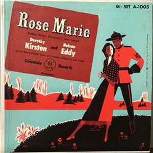 Dorothy Kirsten And Nelson Eddy With The Howard Chandler Chorus With Orchestra - Rose Marie mp3