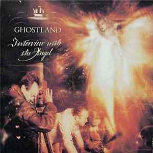 Ghostland - Interview With The Angel mp3