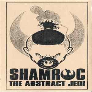 Shamroc The Abstract Jedi - War Of The Stars mp3