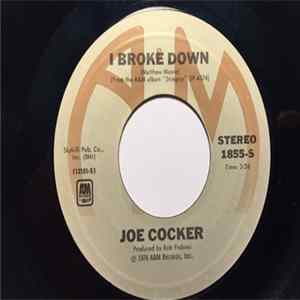 Joe Cocker - I Broke Down / You Came Along mp3