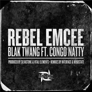 Blak Twang Ft. Congo Natty - Rebel Emcee mp3