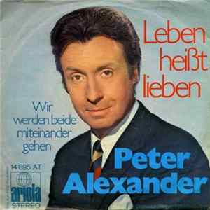 Peter Alexander - Leben Heißt Lieben mp3
