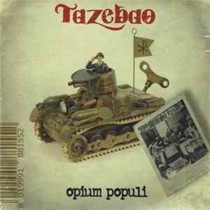 Tazebao - Opium Populi mp3