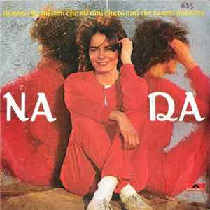 Nada - Dimmi Che Mi Ami Che Mi Ami Che Tu Ami Che Tu Ami Solo Me mp3