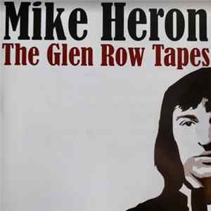 Mike Heron - The Glen Row Tapes mp3