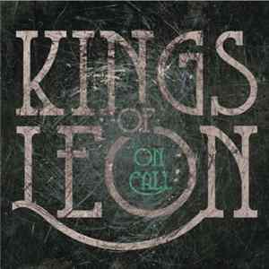 Kings Of Leon - On Call mp3