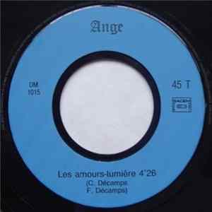 Ange - Sève Qui Peut / Les Amours-Lumière mp3