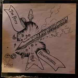 Tom Petty And The Heartbreakers - Break'in Your Heart mp3