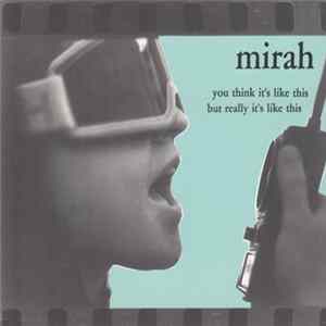 Mirah - You Think It's Like This But Really It's Like This mp3