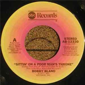 Bobby Bland - Sittin' On A Poor Man's Throne / I Intend To Take Your Place mp3