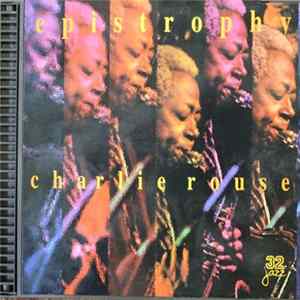 Charlie Rouse - Epistrophy - The Last Concert mp3