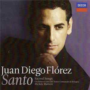 Juan Diego Florez - Santo mp3