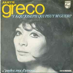 Juliette Greco - Y A Qu' Joseph Qui Peut M' Gueri Et Parlez-moi D'amour mp3
