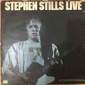 Stephen Stills - Stephen Stills Live mp3