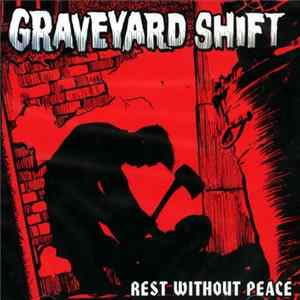 Graveyard Shift - Rest Without Peace mp3