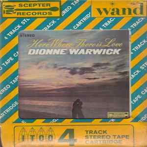 Dionne Warwick - Here, Where There Is Love mp3