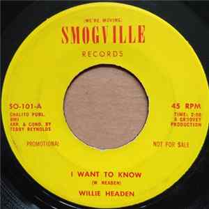 Willie Headen - I Want To Know mp3